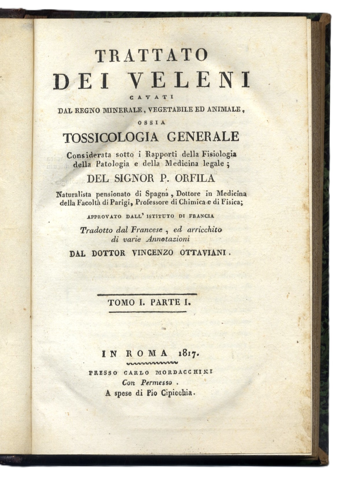 Trattato dei veleni cavati dal Regno minerale, vegetabile ed animale, …