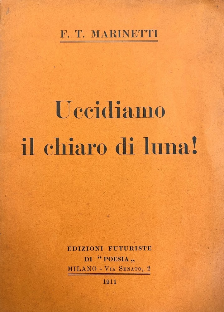 Uccidiamo il chiaro di luna!