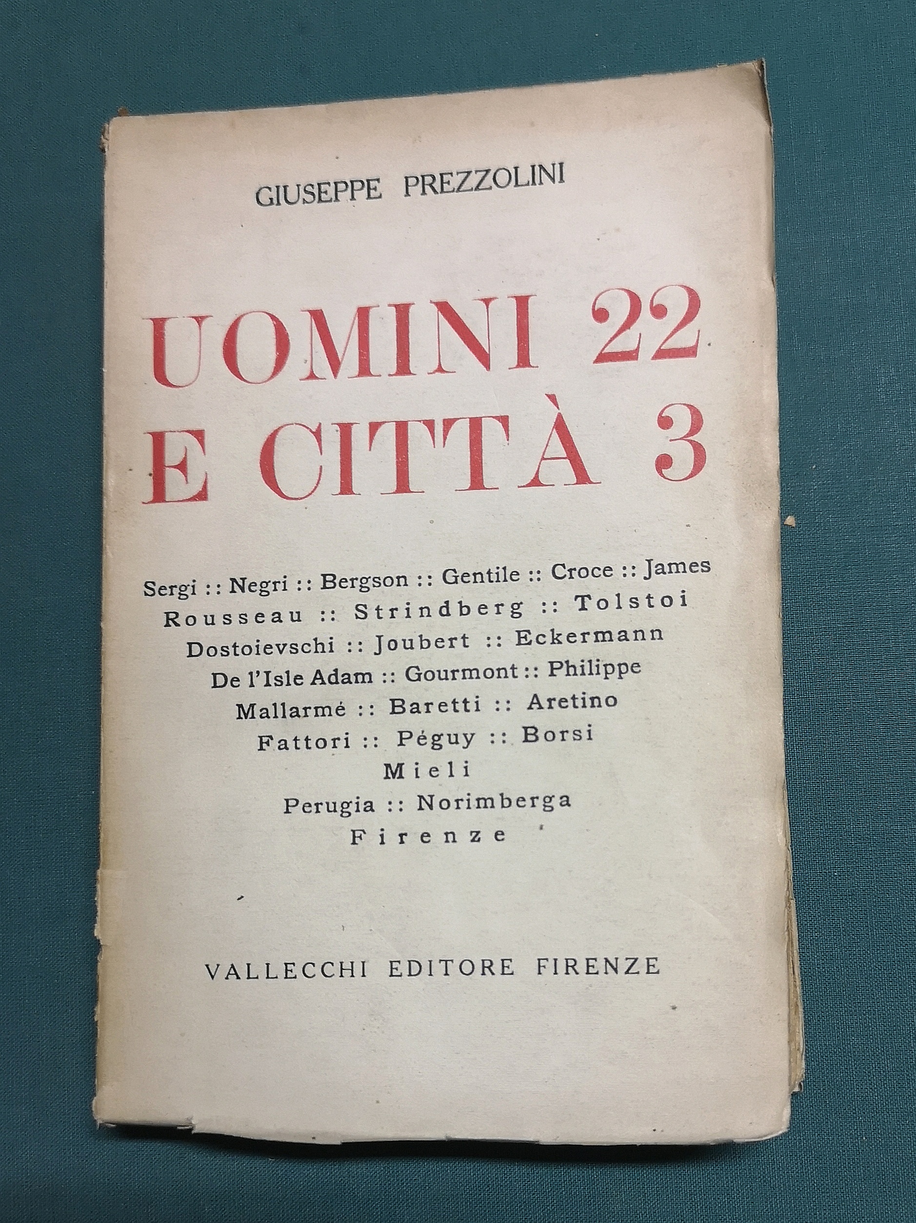 Uomini 22 e Città 3: Sergi, Negri, Gentile, Croce, etc. …