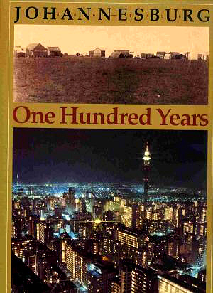 JOHANNESBURG - One Hundred Years