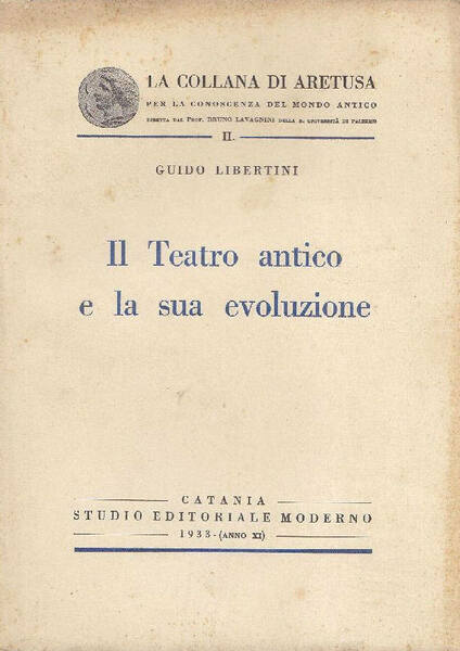 IL TEATRO ANTICO E LA SUA EVOLUZIONE