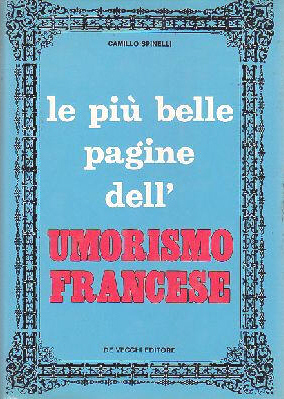 LE PIU' BELLE PAGINE DELL'UMORISMO FRANCESE