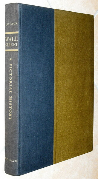 WALL STREET A PICTORIAL HISTORY