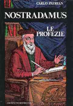 NOSTRADAMUS LE PROFEZIE