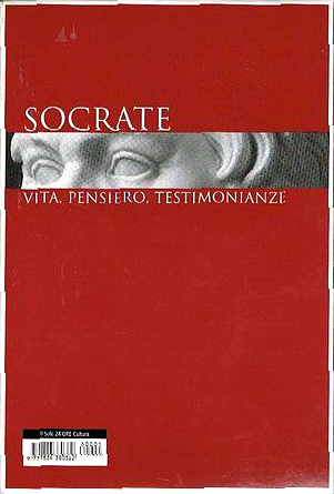 SOCRATE - Vita, pensiero, testimonianze
