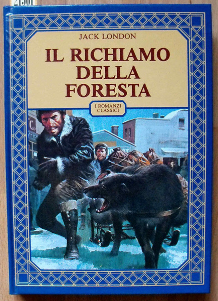 IL RICHIAMO DELLA FORESTA e altri racconti