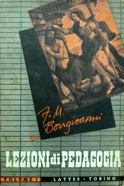 LEZIONI DI PEDAGOGIA ad uso dell'Istituto Magistrale (volume 1.)