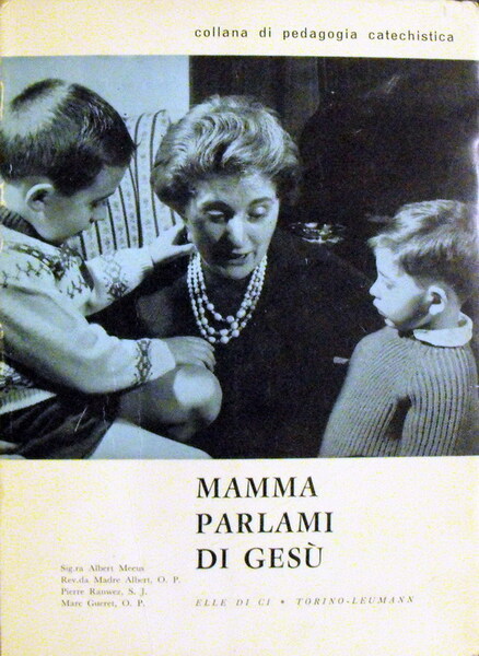 MAMMA PARLAMI DI GESU'