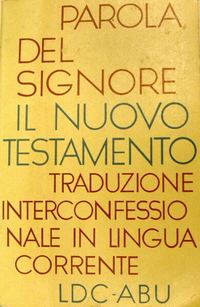 PAROLA DEL SIGNORE - Il Nuovo Testamento