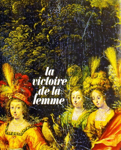 LA VICTOIRE DEL LA FEMME - Histoire universelle de la …