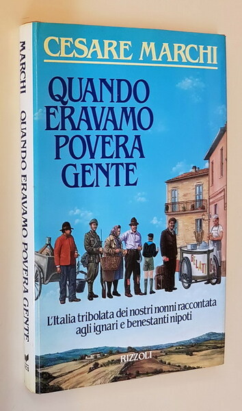QUANDO ERAVAMO POVERA GENTE