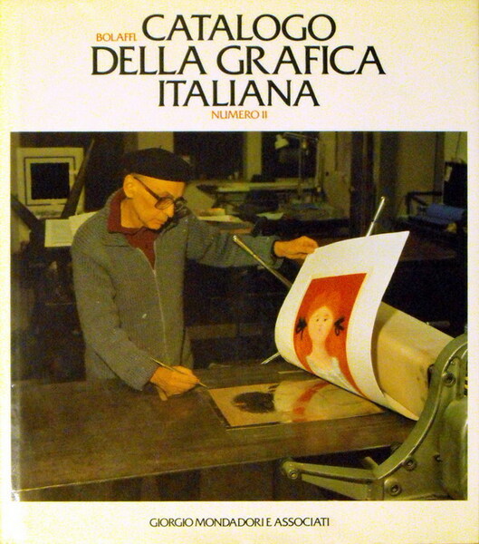 CATALOGO BOLAFFI DELLA GRAFICA ITALIANA (numero 11)