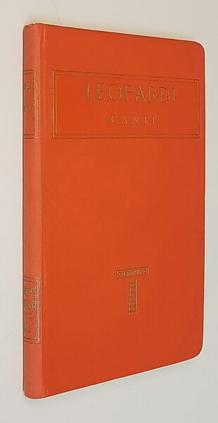 LEOPARDI - I CANTI con un saggio di C. A. …
