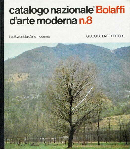 CATALOGO NAZIONALE BOLAFFI D'ARTE MODERNA N. 8 - Il collezionista …