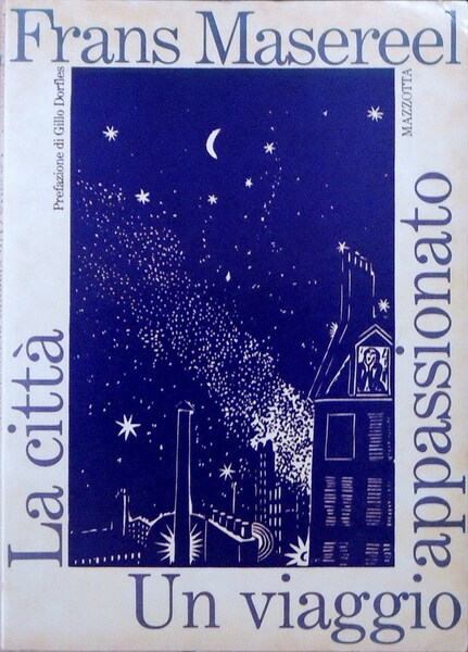 LA CITTA' - UN VIAGGIO APPASSIONATO - Prefazione di Gilo …