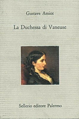 LA DUCHESSE DI VANEUSE