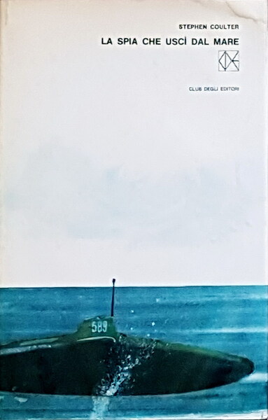 LA SPIA CHE USCI' DAL MARE