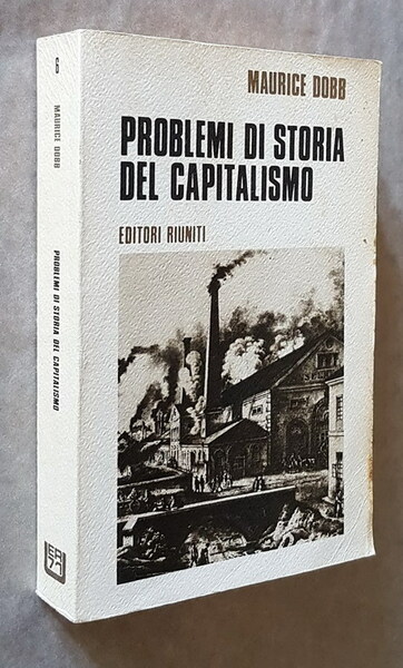 PROBLEMI DI STORIA DEL CAPITALISMO