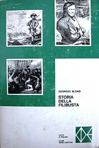 STORIA DELLA FILIBUSTA