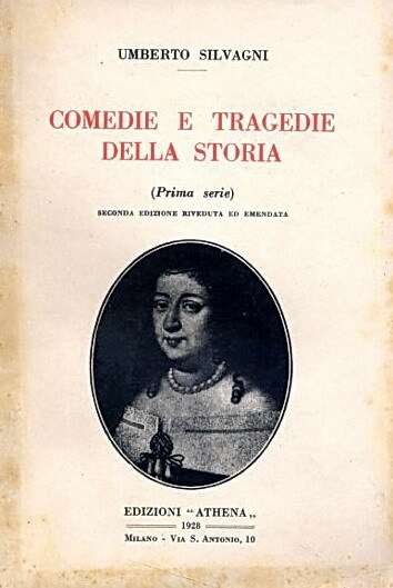 COMEDIE E TRAGEDIE DELLA STORIA (Prima serie)