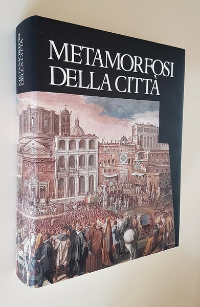 METAMORFOSI DELLA CITTA'