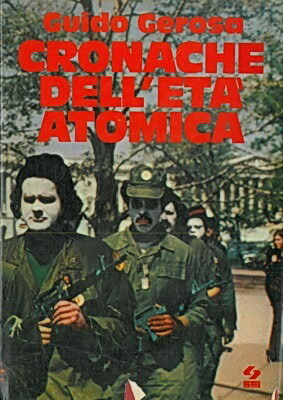 CRONACHE DELL'ETA' ATOMICA