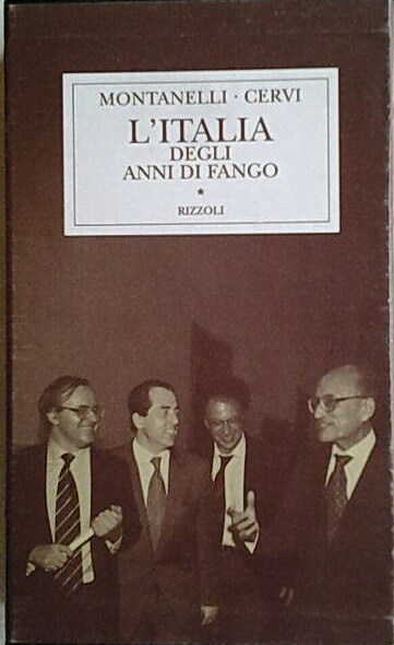 L'ITALIA DEGLI ANNI DI FANGO (1978 - 1993)