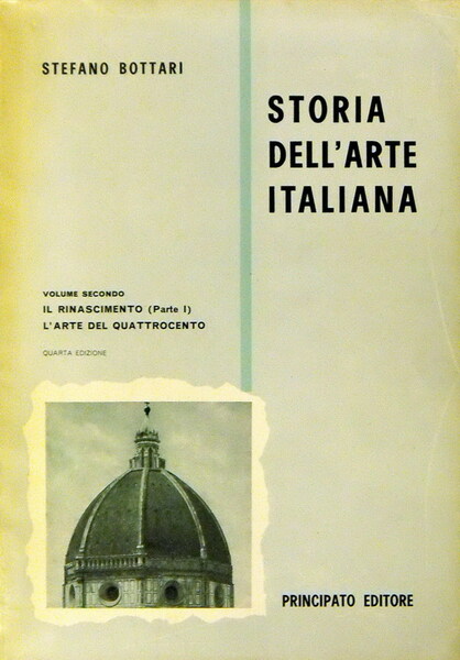 STORIA DELL'ARTE ITALIANA (volume 2.) - IL RINASCIMENTO (Parte I.) …