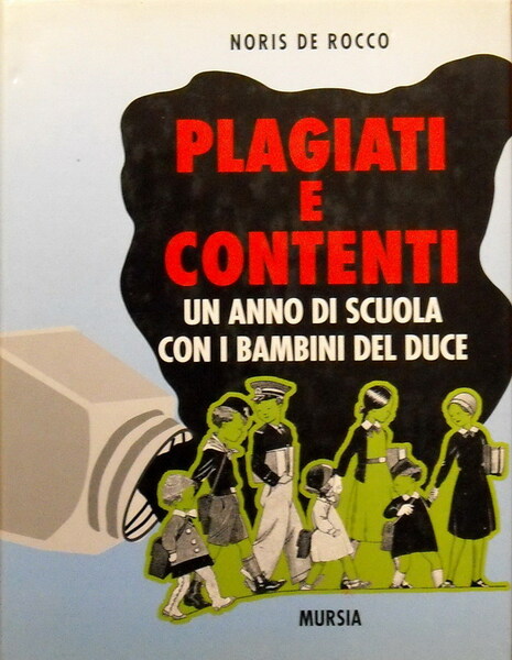 PLAGIATI E CONTENTI - Un anno di scuola con i …