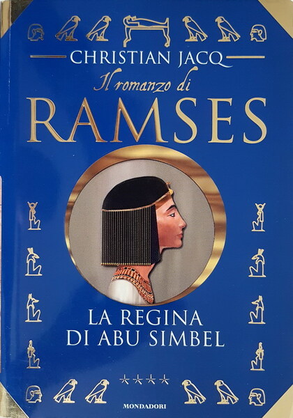 IL ROMANZO DI RAMSES - LA REGINA DI ABU SIMBEL