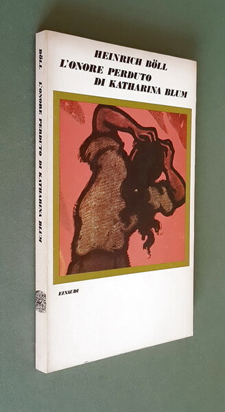 L'ONORE PERDUTO DI KATHARINA BLUM ovvero come puÃ² nascere e …