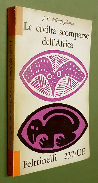 LE CIVILTA' SCOMPARSE DELL'AFRICA