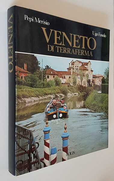 VENETO DI TERRAFERMA - Introduzione di Ugo Fasolo