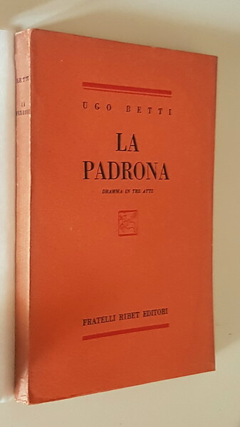 LA PADRONA dramma in tre atti