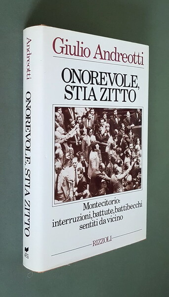 ONOREVOLE, STIA ZITTO