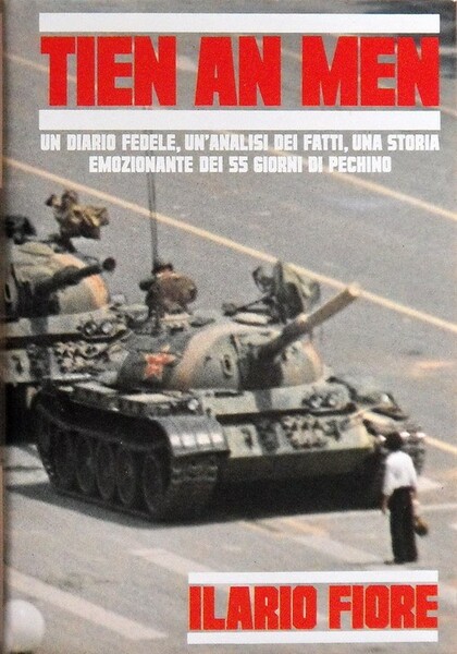 TIEN AN MEN - Un diario fedele, un'analisi dei fatti, …