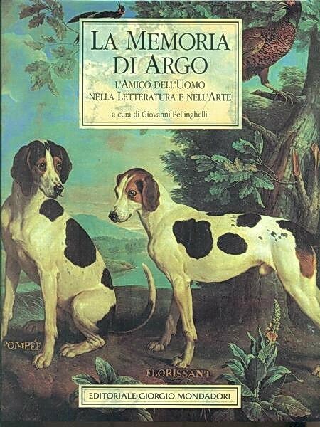 LA MEMORIA DI ARGO - L'amico dell'uomo nella letteratura e …