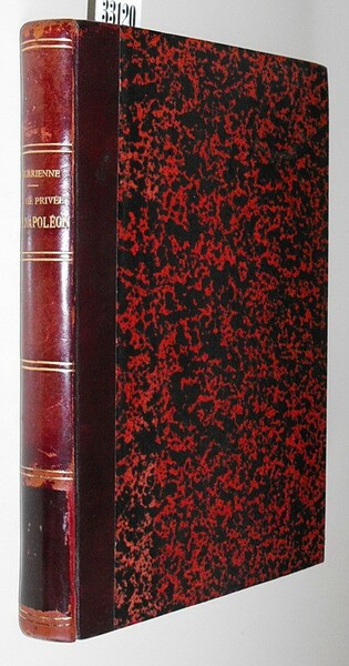 LA VIE PRIVEE DE NAPOLEON (vol. I, II e III)