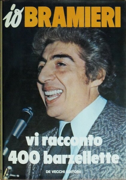 IO BRAMIERI VI RACCONTO 400 BARZELLETTE