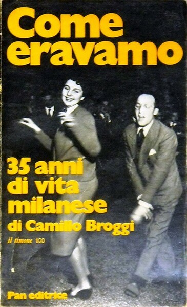 COME ERAVAMO - 35 anni di vita milanese