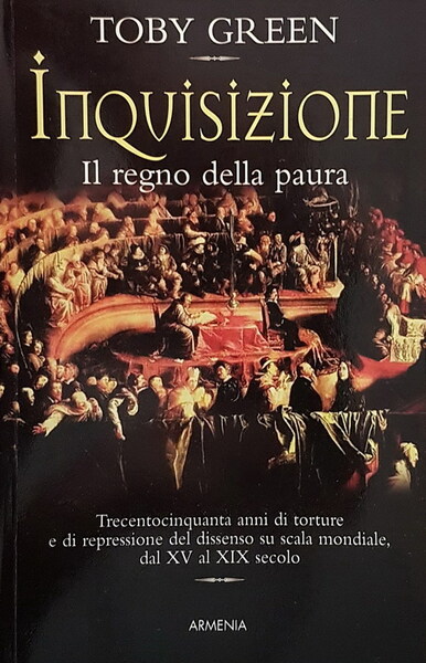 INQUISIZIONE il regno della paura