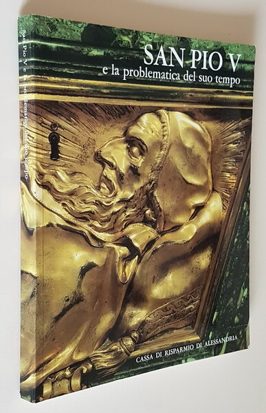 SAN PIO V e la problematica del suo tempo