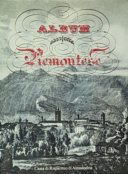 ALBUM PIEMONTESE - 32 tavole in nero e 8 a …