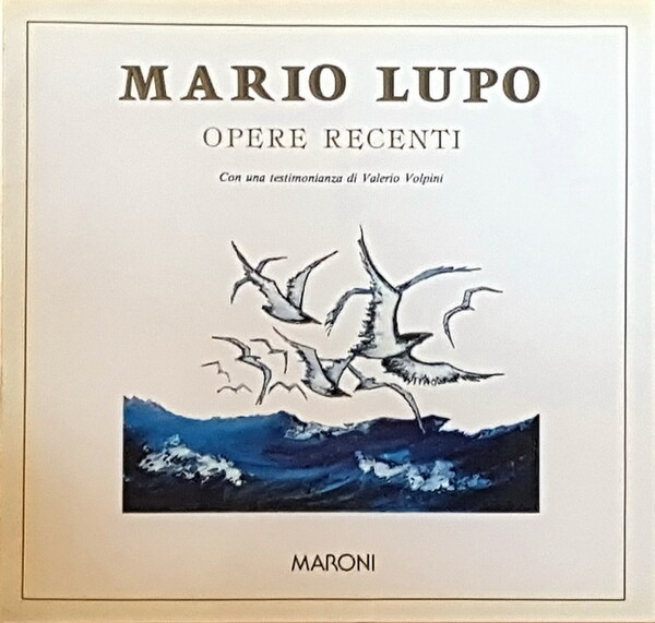 MARIO LUPO - OPERE RECENTI