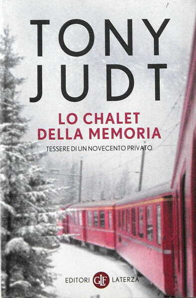 LO CHALET DELLA MEMORIA - Tessere di un novecento privato