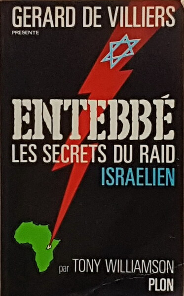 ENTEBBE' LES SECRETS DU RAID ISRAELIEN