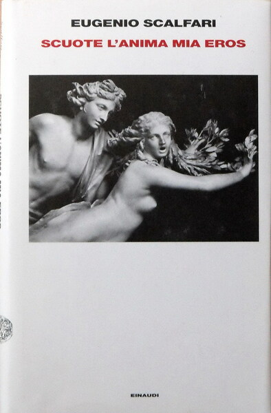 SCUOTE L'ANIMA MIA EROS