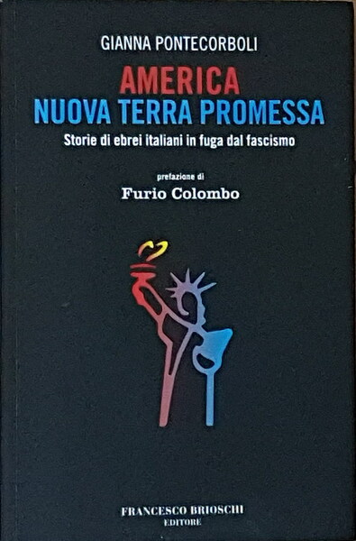 AMERICA NUOVA TERRA PROMESSA - Storie di ebrei italiani in …