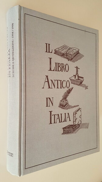 IL LIBRO ANTICO IN ITALIA - Schede e quotazioni (1994-1996)