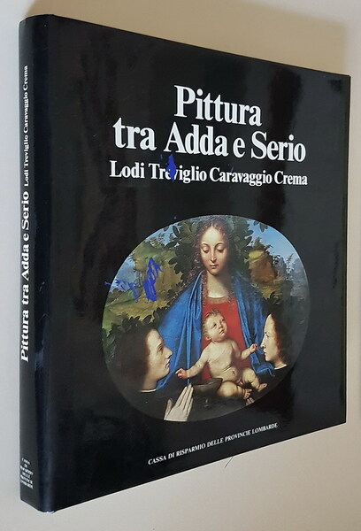 PITTURA TRA ADDA E SERIO Lodi Treviglio Caravaggio Crema